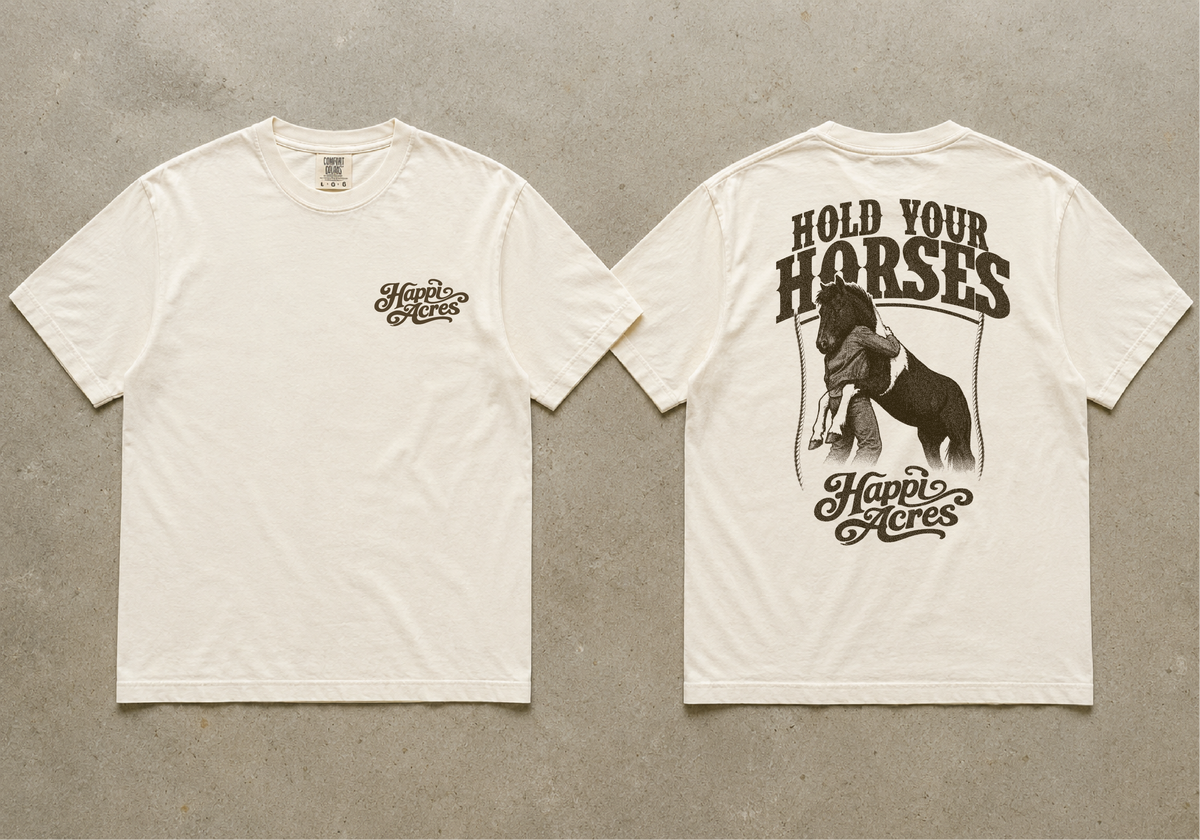 Hold Your Horses Tee